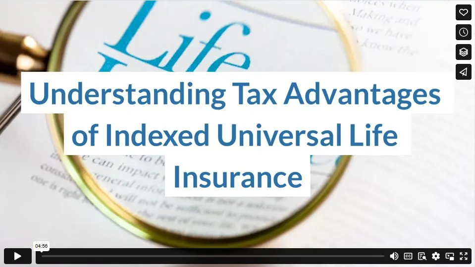 Understanding Tax Advantages of Indexed Universal Life Insurance