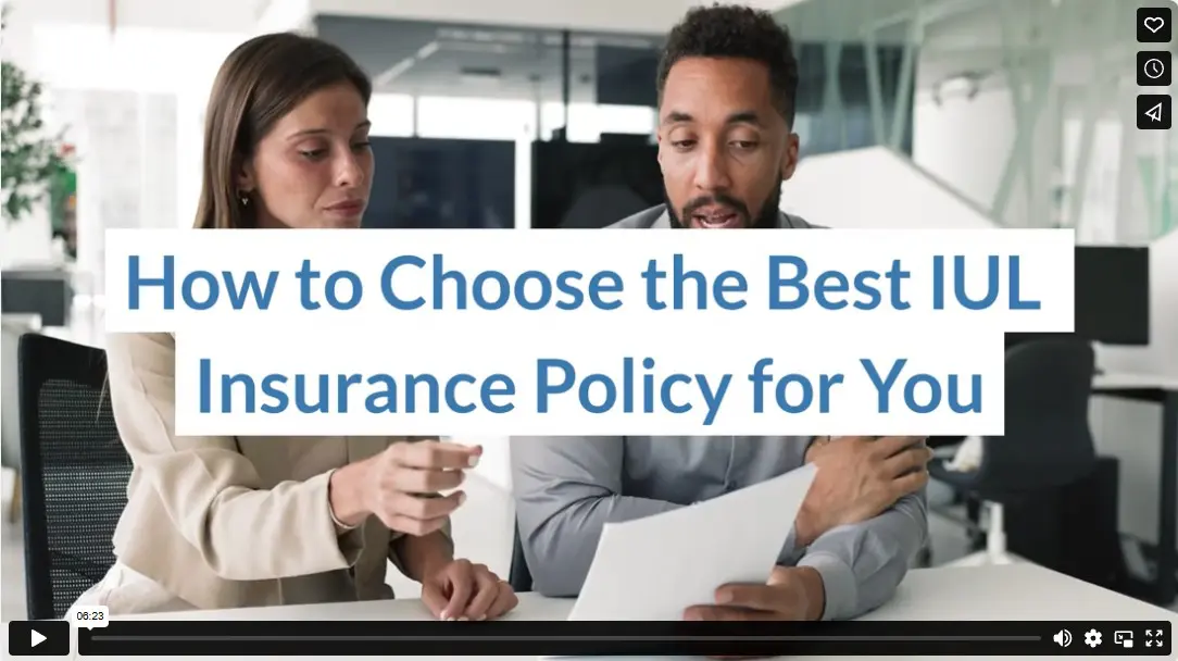 How to Choose the Best IUL Insurance Policy for You